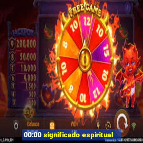 00:00 significado espiritual